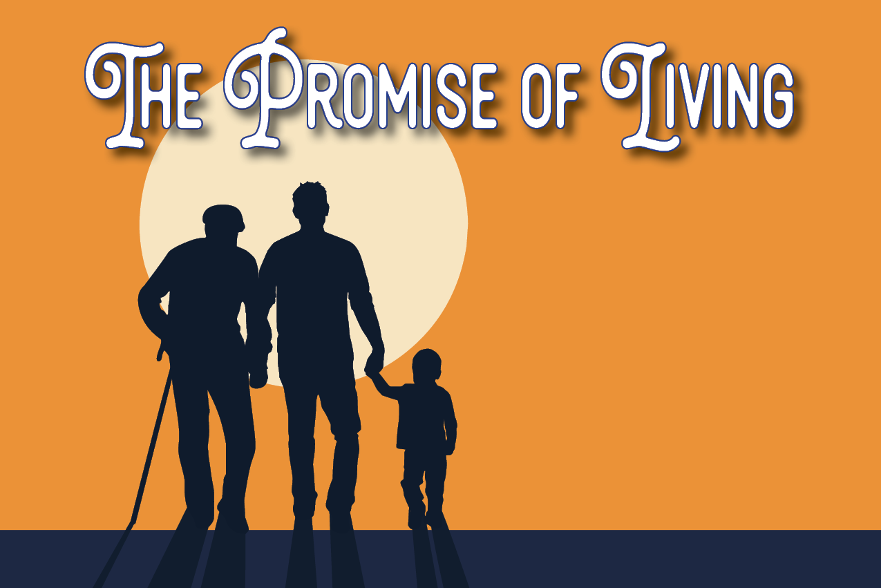 The Promise of Living